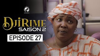 Série  Djirime  Saison 2  Episode 27 [upl. by Raney]