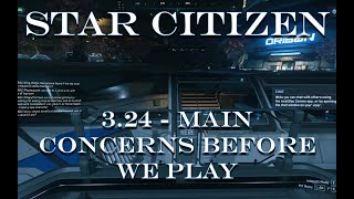 Star Citizen  324  Getting Back Into it Stability amp Gripes [upl. by Nickolaus]