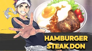 How to Make Hamburger Steak Don by Yukihira Soma  Food Wars Shokugeki no Soma [upl. by Tifanie]