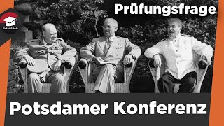 Potsdamer Konferenz einfach erklärt  Potsdamer Abkommen  Bestimmungen  Zusammenfassung erklärt [upl. by Bruns916]