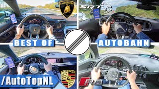 BEST of SUPERCARS on AUTOBAHN 1 NO SPEED LIMIT by AutoTopNL [upl. by Navillus]