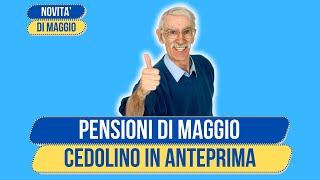 🔵PENSIONI DI MAGGIO ANTEPRIMA CEDOLINO AUMENTI ARRETRATI E ADDIZIONALI ECCO I DETTAGLI [upl. by Esmeralda]