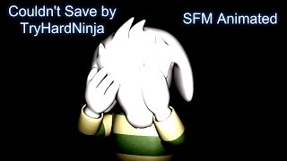 quotCouldnt Savequot Undertale Song SFM Animated [upl. by Elleirua605]