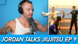 Most Humbling Moments Sandbaggers amp Switching Gyms  Jordan Talks JiuJitsu  Episode 9 [upl. by Xela]