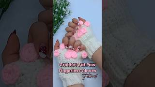 Crochet Cat Paw Fingerless Gloves Tutorial 🐾 Easy DIY crochet crochettutorial crochetgloves [upl. by Allerbag]