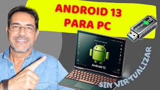 ANDROID 13 PARA PC⚡Convertir un viejo PC en un potentísimo Android moderno💥 [upl. by Yrome]