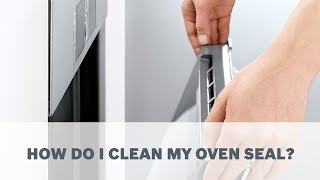 Bosch Ovens  How To Clean The Oven Seal [upl. by Jerry]