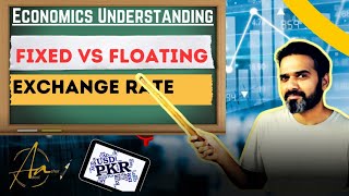 Fixed vs Floating Exchange Rates Everything You Need to Know  by Adeel Azhar [upl. by Frendel827]