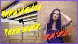 TUTODIY  Comment choisir entre un fauxplafond autoportant et un fauxplafond suspendu [upl. by Seyah574]