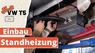 VW T5 Standheizung nachrüsten  so machst du es richtig [upl. by Aoket]