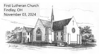 First Lutheran Findlay November 3 2024 [upl. by Hanny]