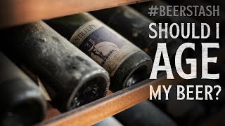 Should I age my beer  The Craft Beer Channel [upl. by Anitsugua]