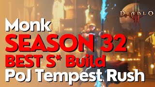 Diablo 3 Season 32 Monk PoJ Tempest Rush Build Guide [upl. by Crispa23]