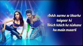 Illegal Weapon 20 Lyrics  Street Dancer 3D  Varun D Shraddha K  Tanishk BJasmine SGarry S [upl. by Lered]