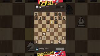 Last knight bait🚀🇵🇭 highlights chess ytshorts voodzkie [upl. by Fortin]