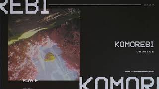 DROELOE  Komorebi Official Audio [upl. by Duky23]