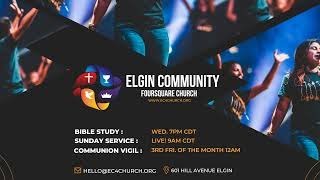 🔴Wednesday Bible Study LIVE 🔴Elgin Community Foursquare Church  July 3rd 2024  7PM CT [upl. by Karla]