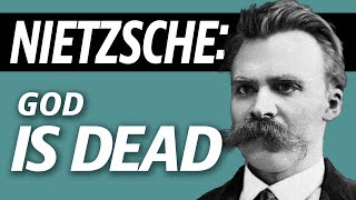 God is Dead What Nietzsche REALLY Meant [upl. by Otanutrof]