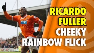 Ricardo Fuller Pulls Off Cheeky Rainbow Flick [upl. by Hoban]