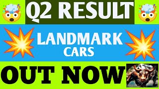 Landmark Cars Q2 Results 2025  Landmark Cars Results Today  Landmark Cars share news today [upl. by Grimaldi]