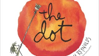 Kid Read aloud The Dot by Peter H Reynolds [upl. by Eednarb]