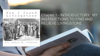 How I Found Livingstone 12 💛 By Henry Morton Stanley FULL Audiobook [upl. by Marigold]