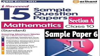 Sample Paper 6Arihant Sample Paper Class 10Standard Mathimportant question Cbse Board Exam2024 [upl. by Draned]