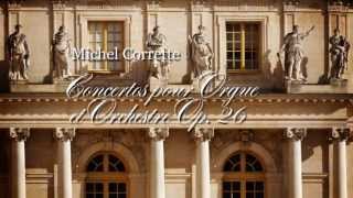 M Corrette Concertos Pour Orgue et Orchestre Op 26 Ensemble Baroque de NiceR Saorgin [upl. by Browne]