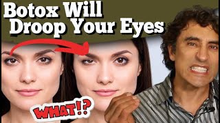 Why Botox Will Droop Your Eyes And How To Prevent This  Dr Rajani [upl. by Edouard]