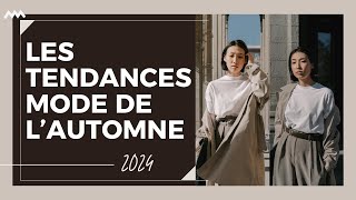 Tendances Mode Automne 2024  Les Pièces à avoir  Astuces Mode [upl. by Ramoh]