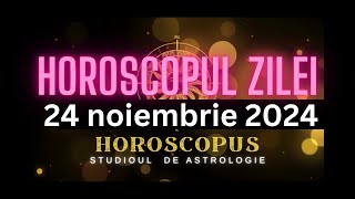 Horoscopul Zilei  24 noiembrie 2024  HOROSCOPUS [upl. by Halvaard]