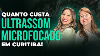 Ultrassom Microfocado em Curitiba Preço em 2022 ATUALIZADO [upl. by Tierney]