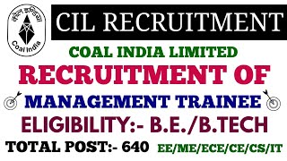 COAL INDIA LIMITED RECRUITMENT OF MANAGEMENT TRAINEE [upl. by Natka]