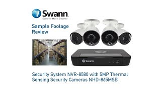 Swann 5MP NVR Sample CCTV Footage Review NVR8580 NHD865MSB True Detect Thermal Security Cameras [upl. by Thalassa]