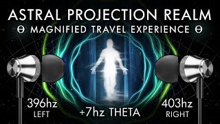 The Astral Projection Realm  7 Hz Theta Binaural Beat  Magnified Travel Experience [upl. by Rafaela]