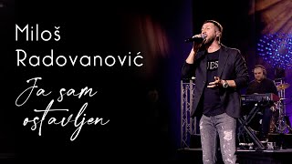 Miloš Radovanović amp orkestar Borka Radivojevića  Ja sam ostavljen Uživo [upl. by Ennovyhc]