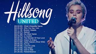 HILLSONG UNITED Worship Christian Songs Collection ♫HILLSONG Praise And Worship Songs Playlist 2020 [upl. by Ednargel]