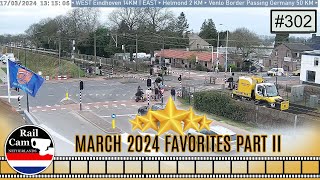 Railcam March 2024 Favorites Part II 302 [upl. by Leruj]