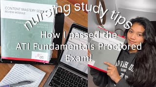 How I Passed the ATI Proctored Fundamentals Exam [upl. by Nirra]