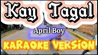 Kay Tagal  April Boy  Karaoke Version [upl. by Vitoria]