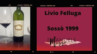 Degustazione Livio Felluga Sossò 1999 [upl. by Sybley]