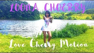 LOONACHOERRY  LOVE CHERRY MOTION Dance Cover by India Ching [upl. by Byrom]