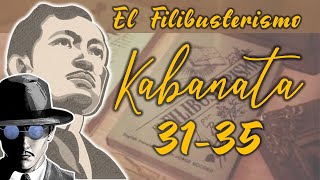 KABANATA 3135  EL FILIBUSTERISMO [upl. by Ruddie]