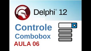 Embarcadero Delphi 006  Controles do Form  ComboBox [upl. by Valerye926]