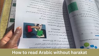 How to read Arabic without harakat  Arabic for beginners  Self teach Arabic [upl. by Ivor692]