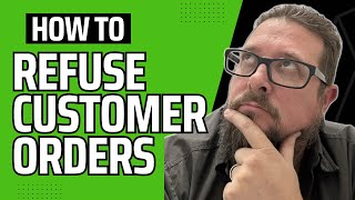 Secrets to Politely Decline Customer Orders [upl. by Lundin]