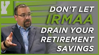 Don’t Let IRMAA Drain Your Retirement Savings [upl. by Natanoj]