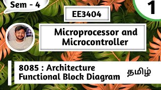 8085 Microprocessor Architecture in Tamil Microprocessor and Microcontroller in Tamil Unit 1 EE3404 [upl. by Rosenblatt]