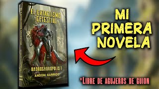 HADROSAUROPOLIS El Cataclismo Celestial  Teaser  ¡Mi primera novela ya está a la venta [upl. by Ynot]