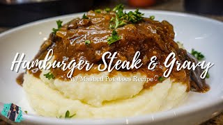 THE BEST HAMBURGER STEAK AND GRAVY DINNER   MASHED POTATOES RECIPE  QUICK amp EASY TUTORIAL [upl. by Sucitivel]